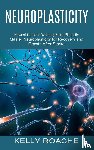 Roache, Kelly - Neuroplasticity