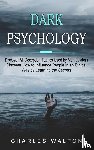 Walton, Charles - Dark Psychology