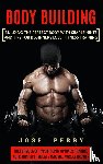 Perry, Jose - Body Building