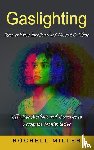 Miller, Rochell - Gaslighting