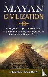 Guzman, Cherly - Mayan Civilization