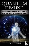 Ruiz, Jimmy - Quantum Healing