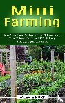 Hurd, Valerie - Mini Farming