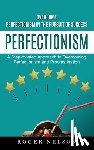 Nelson, Roger - Perfectionism