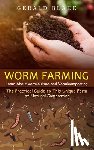 Blake, Gerald - Worm Farming