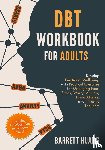 Huang, Barrett - DBT Workbook for Adults