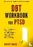 Huang, Barrett - DBT Workbook For PTSD