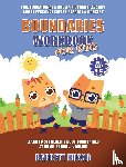 Huang, Barrett - Boundaries Workbook for Kids