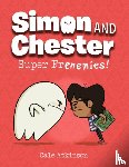Atkinson, Cale - Super Frenemies (Simon and Chester Book #5)