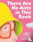 Mosco, Rosemary, Pirolli, Anna - There Are No Ants in This Book