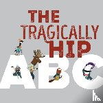 The Tragically Hip - The Tragically Hip ABC