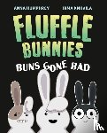 Humphrey, Anna, Kniivila, Irma - Buns Gone Bad (Fluffle Bunnies, Book #1)