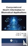  - Computational Health Informatics for Biomedical Applications