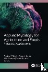  - Applied Mycology for Agriculture and Foods