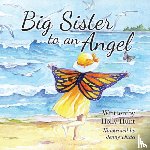 Hunt, Holly - Big Sister to an Angel