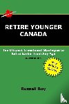 Roy, Russell - Retire Younger Canada