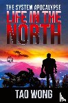 Wong, Tao - Life in the North