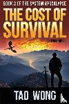 Wong, Tao - The Cost of Survival