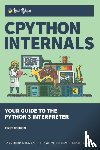 Shaw, Anthony - CPython Internals