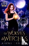 Lawson, Elena - Of Wolves & Witches