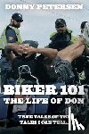 Petersen, Donny - Biker 101