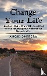 Barrera, Angie - Change Your Life