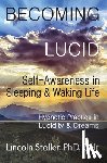 Stoller, Lincoln - Becoming Lucid