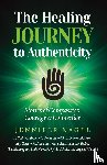 Nagel, Jennifer - The Healing Journey to Authenticity
