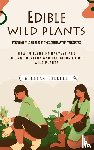 Liddell, William - Edible Wild Plants