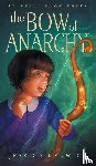 Renwick, Jessica - The Bow of Anarchy