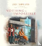 Smith, Linda Tuhiwai - Nothing is Impossible