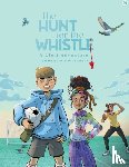  - The Hunt for the Whistle