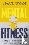 Wood, Paul - Mental Fitness