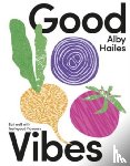 Hailes, Alby - Good Vibes