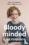 Ferguson, Susie - Bloody Minded