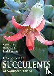 Smith, Gideon - Field Guide to Succulents of Southern Africa