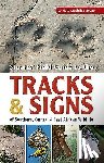Stuart, Chris, Stuart, Mathilde - Stuarts’ Field Guide to the Tracks and Signs of Southern, Central and East African Wildlife