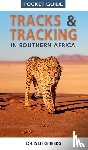Liebenberg, Louis - Pocket Guide Tracks and Tracking in Southern Africa