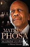 Phosa, Mathews - Witness to Power