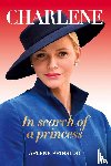 Prinsloo, Arlene - CHARLENE - In Search of a princess