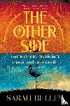 Bullen, Sarah - THE OTHER SIDE - Journeys into mysticism, magic and near death