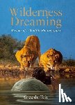 Toit, Greg Du - Wilderness Dreaming