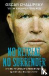Chalupsky, Oscar, Spence, Graham - No Retreat, No Surrender