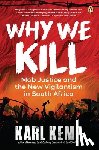 Kemp, Karl - Why We Kill