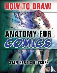 Kutcher, Stan Bendis - How to Draw Anatomy for Comics