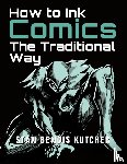 Kutcher, Stan Bendis - How to Ink Comics