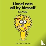 Veille, Eric - Lionel Eats All By Himself
