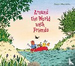 Waechter, Philip - Around the World with Friends