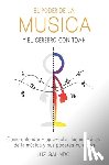 Galindo, Luz - El Poder de la Musica y el Cerebro con TDAH