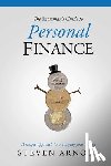Arnott, Steven - The Snowman's Guide to Personal Finance